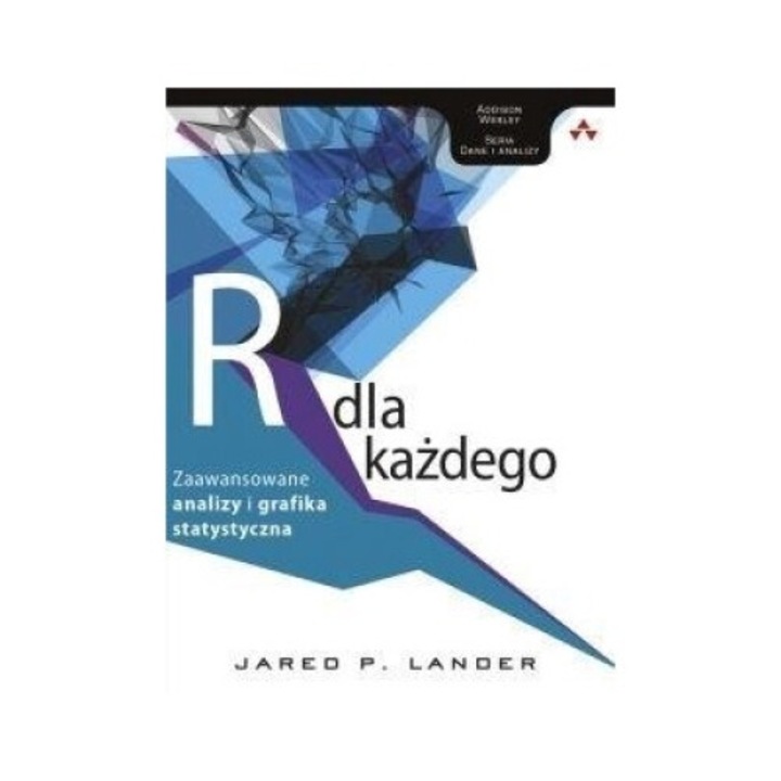 Cartea "R pentru toti", autor Jared P. Lander, 2018, 590 pagini, format 234x172 mm