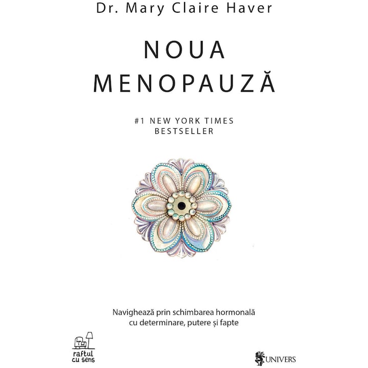 Noua menopauza, dr.Mary Claire Haver