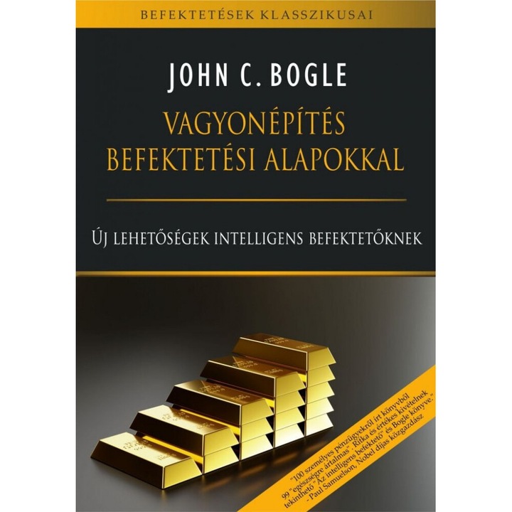 John C. Bogle; Vagyonépítés befektetési alapokkal