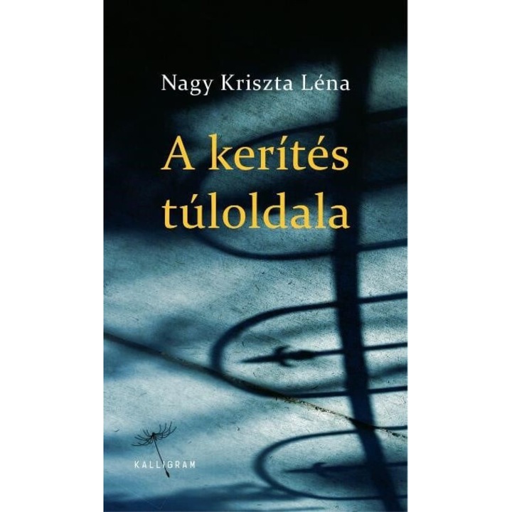 Nagy Kriszta Léna: A kerítés túloldala