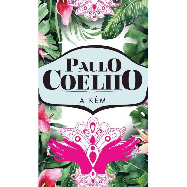 Paulo Coelho: Paulo Coelho: A kém