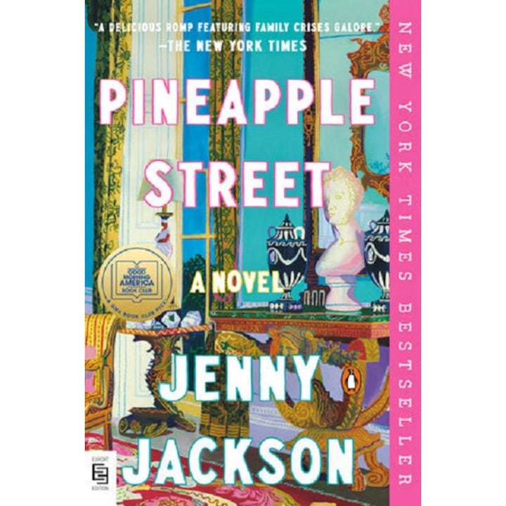 Pineapple Street - Jenny Jackson, editia 2024