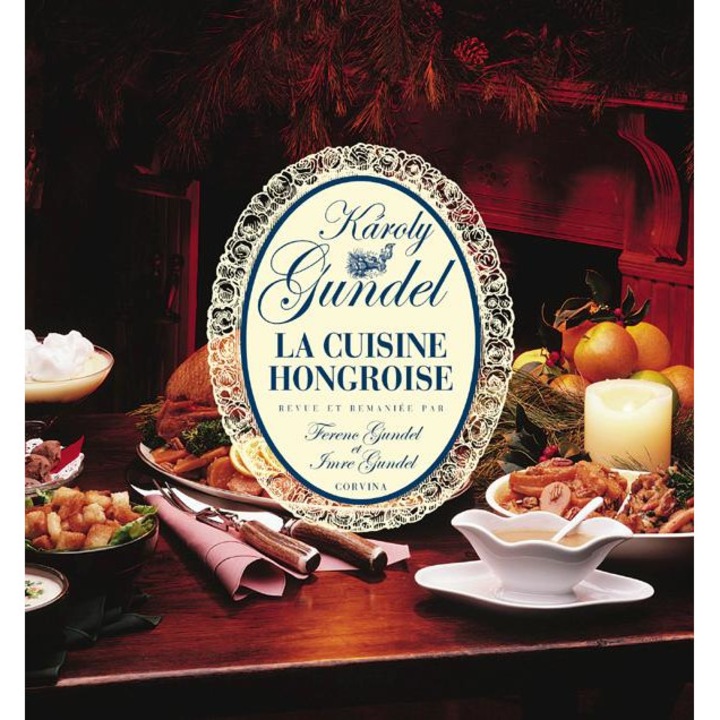 Bucătăria maghiară (ed. a 25-a) - Mica carte de bucate maghiară