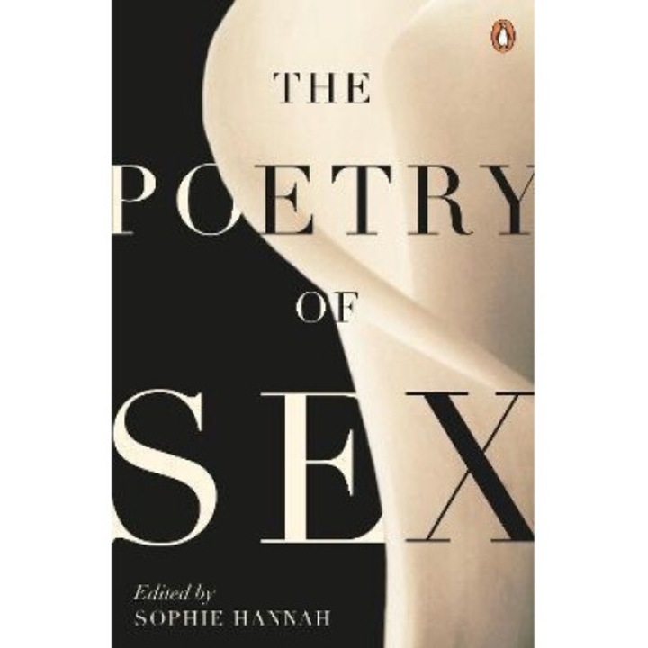 The Poetry Of Sex - Sophie Hannah