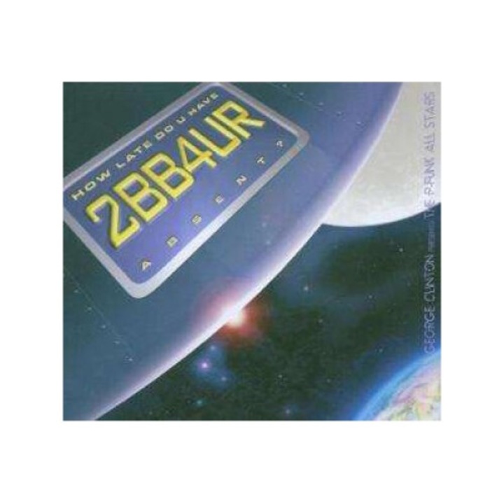 George Clinton - How Late Do U Have 2.. (2CD)