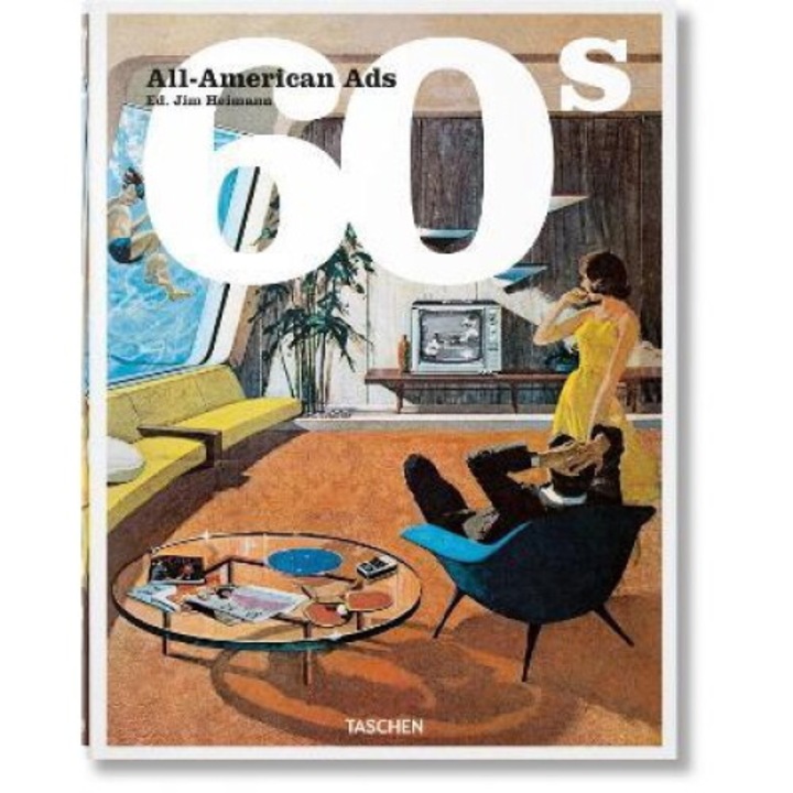 All-american Ads Of The 60s - Steven Heller