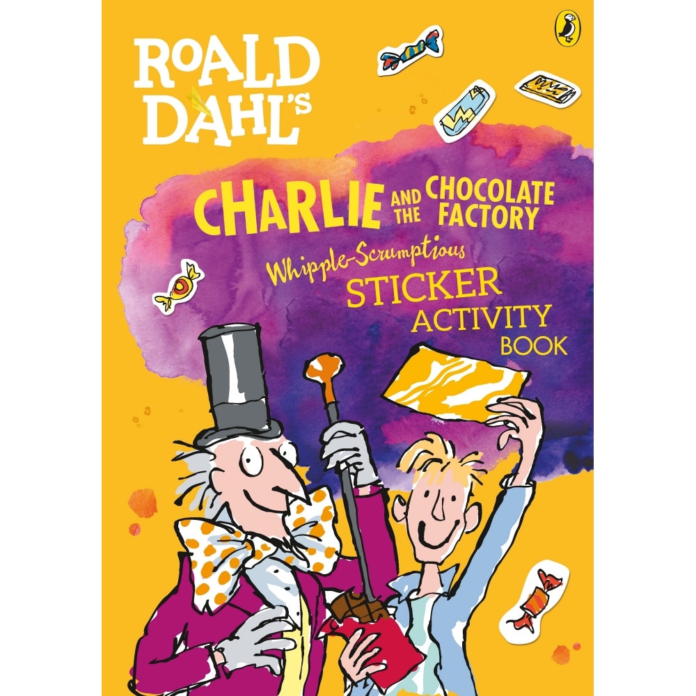 Roald Dahl's Charlie and the Chocolate Factory Whipple-Scrumptious Sticker Activity Book - Roald Dahl