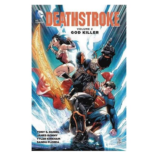 Deathstroke Vol. 2 - Tony S. Daniel