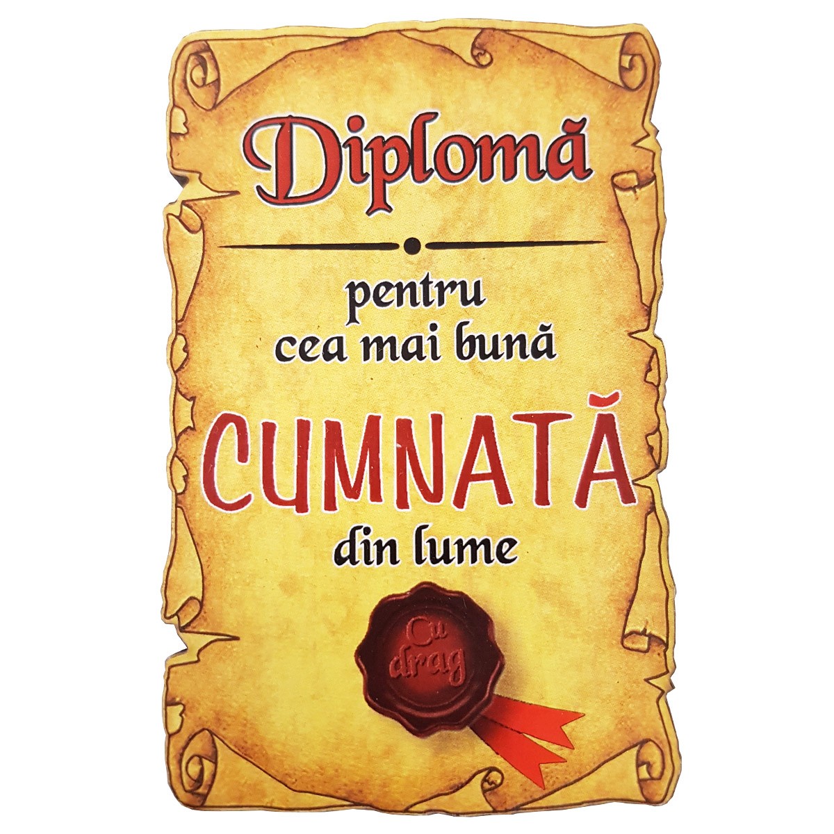 Magnet Diploma pentru cea mai buna CUMNATA din lume, lemn
