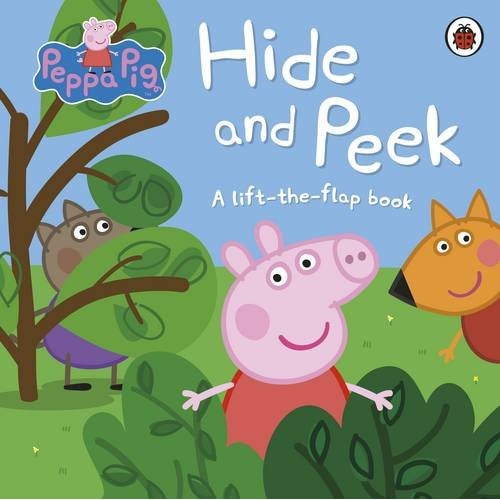 Peppa Pig: Hide and Peek: A Lift-the-Flap book - Peppa Pig