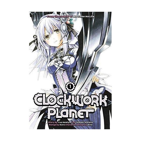 Clockwork Planet Vol. 1 - Yuu Kamiya