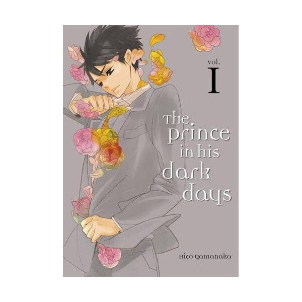 The Prince in His Dark Days Vol. 1 - Hiko Yamanaka