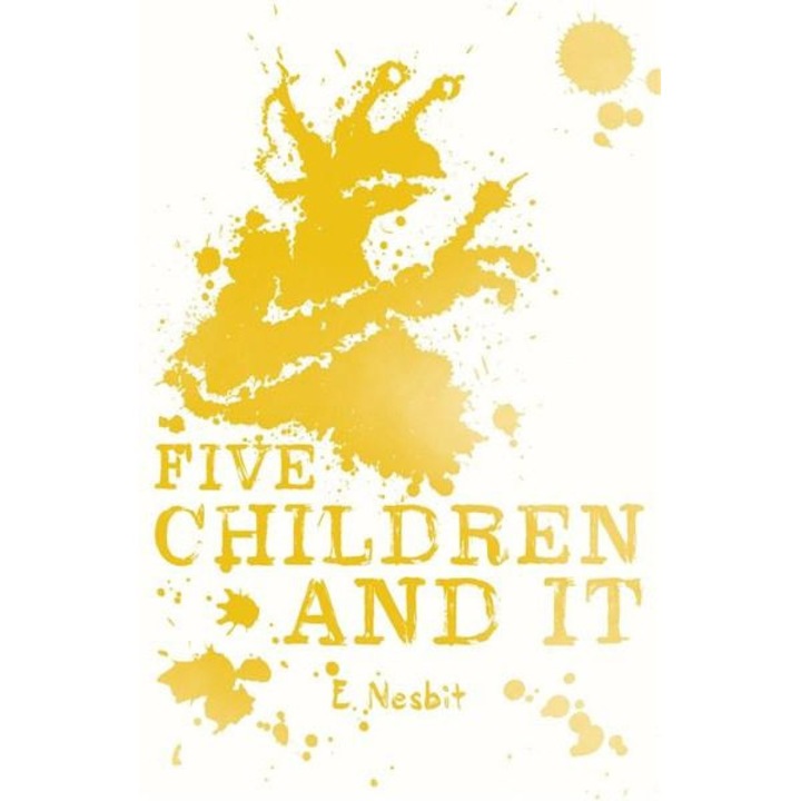 Five Children and it - Edith Nesbit