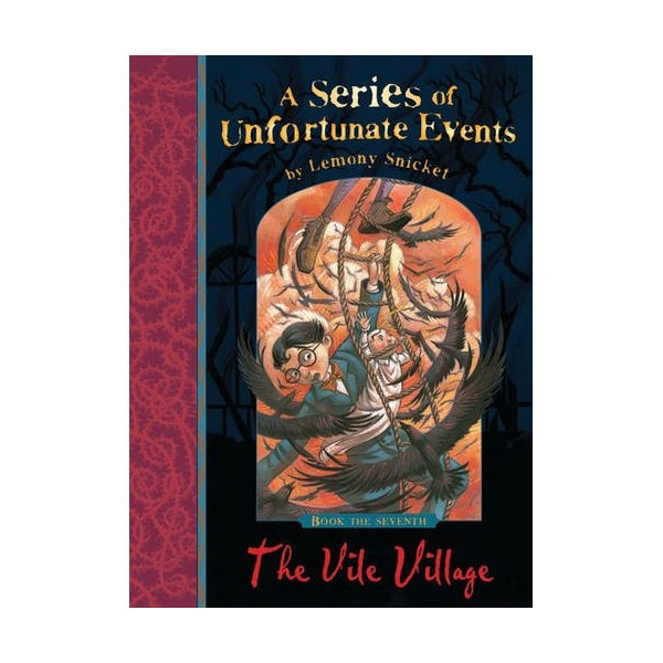 The Vile Village - Lemony Snicket