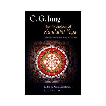 The Psychology of Kundalini Yoga - C. G. Jung The Psychology of Kundalini Yoga - C. G. Jung