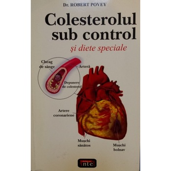 Colesterolul sub control - Dr. Robert Povey Colesterolul sub control - Dr. Robert Povey