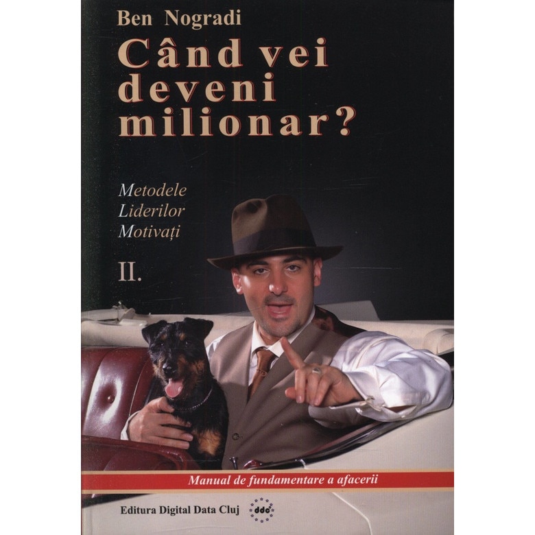 Cand vei deveni milionar? Vol. 2 - Ben Nogradi