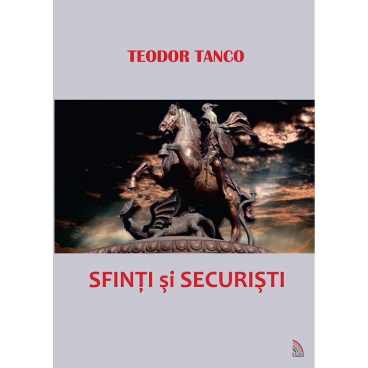 Sfinti si securisti - Teodor Tanco