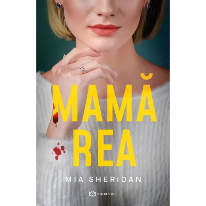 Mama rea - Mia Sheridan, editia 2024