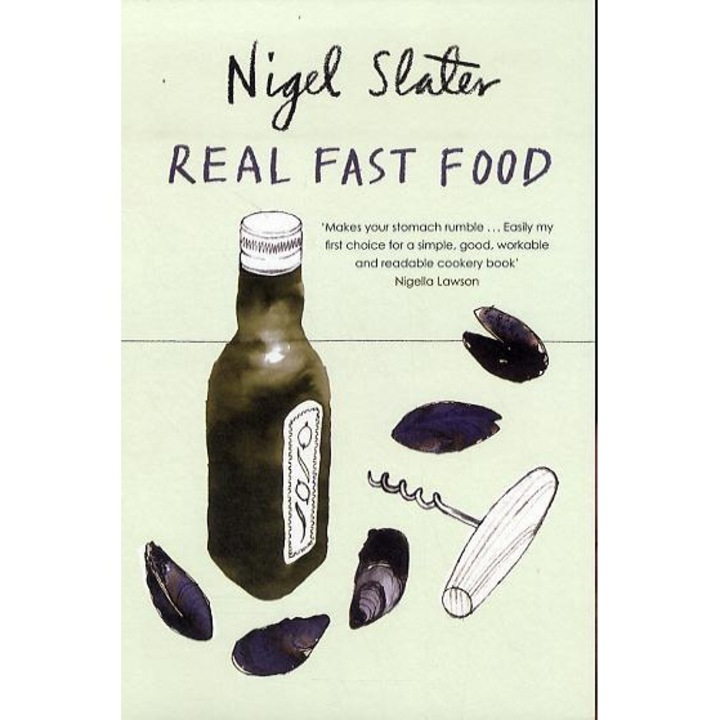 Real Fast Food - Nigel Slater