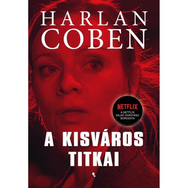 Harlan Coben: A kisváros titkai