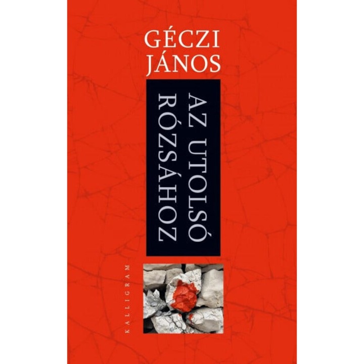 Géczi János: Az utolsó rózsához