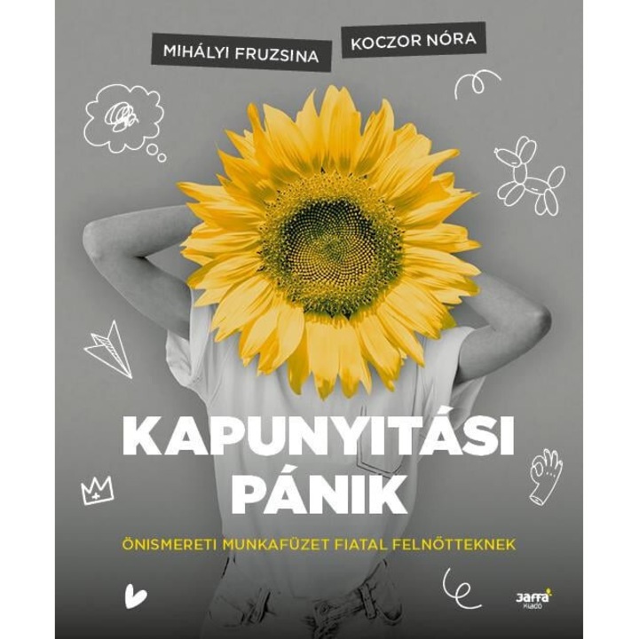 Koczor Nóra, Mihályi Fruzsina: Kapunyitási pánik