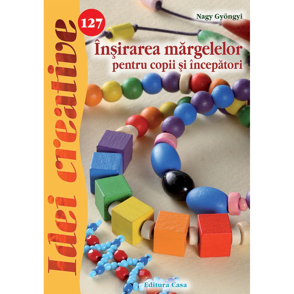 Insirarea margelelor - Nagy Gyongyi