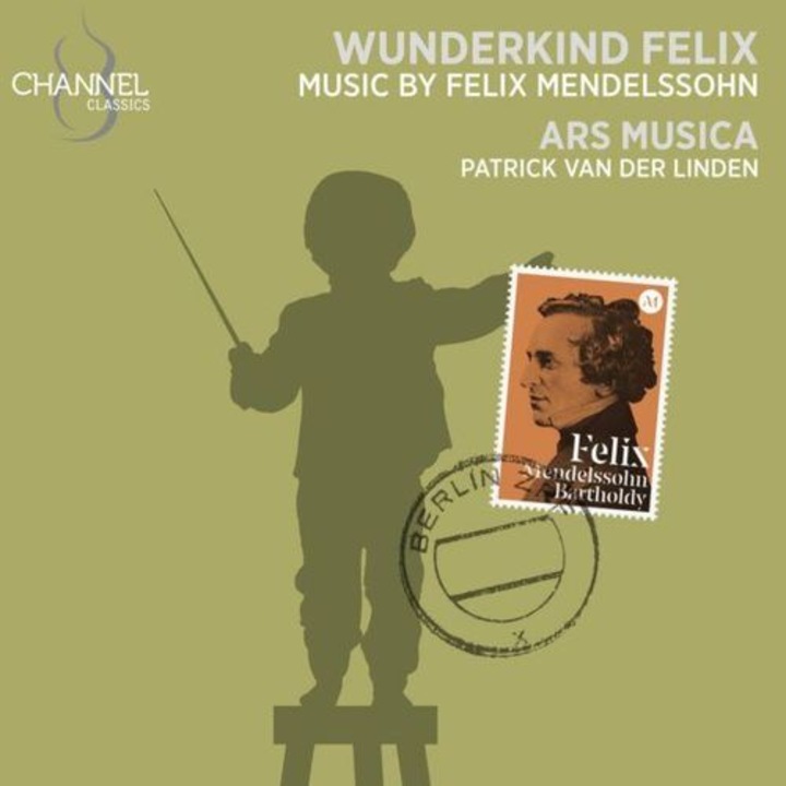 Ars Musica - Mendelssohn: Wunderkind Felix (CD)