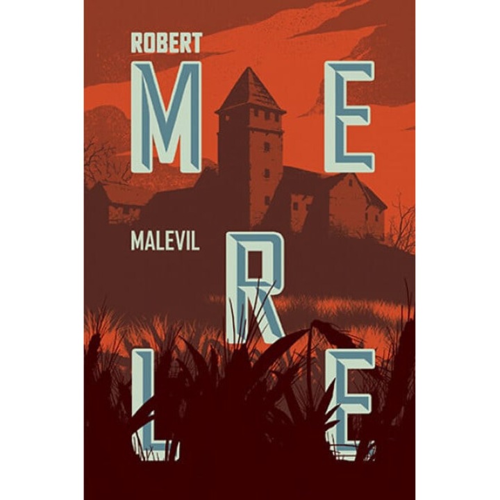 Robert Merle: Malevil