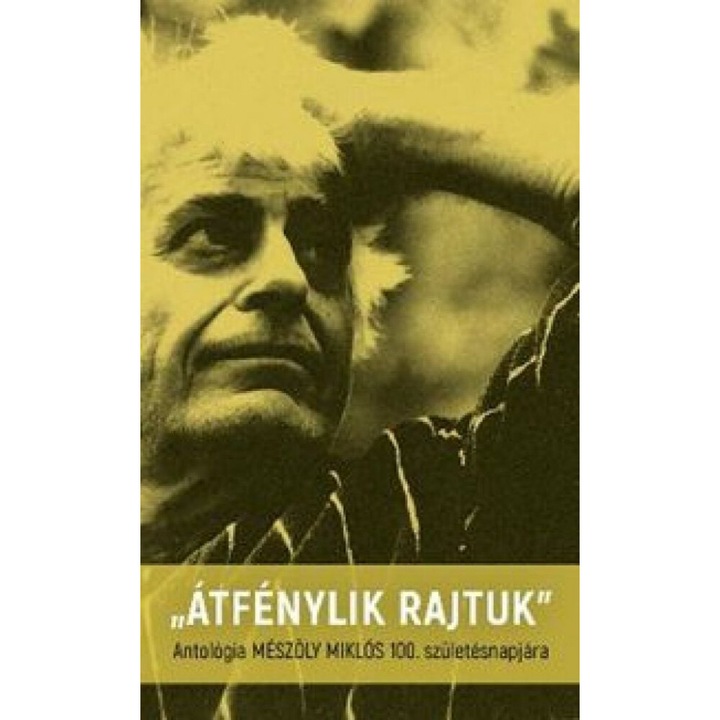 Kalligram: Átfénylik rajtunk