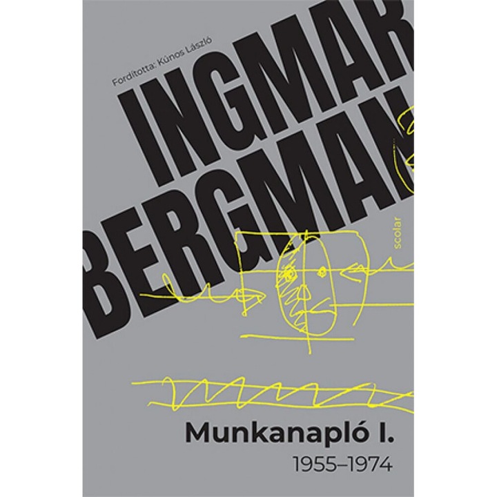 Ingmar Bergman: Munkanapló I
