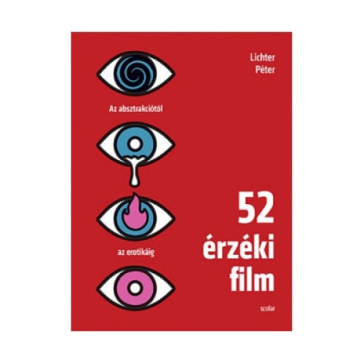 Lichter Péter: 52 érzéki film