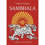 Sambhala - A harcos szent ösvénye