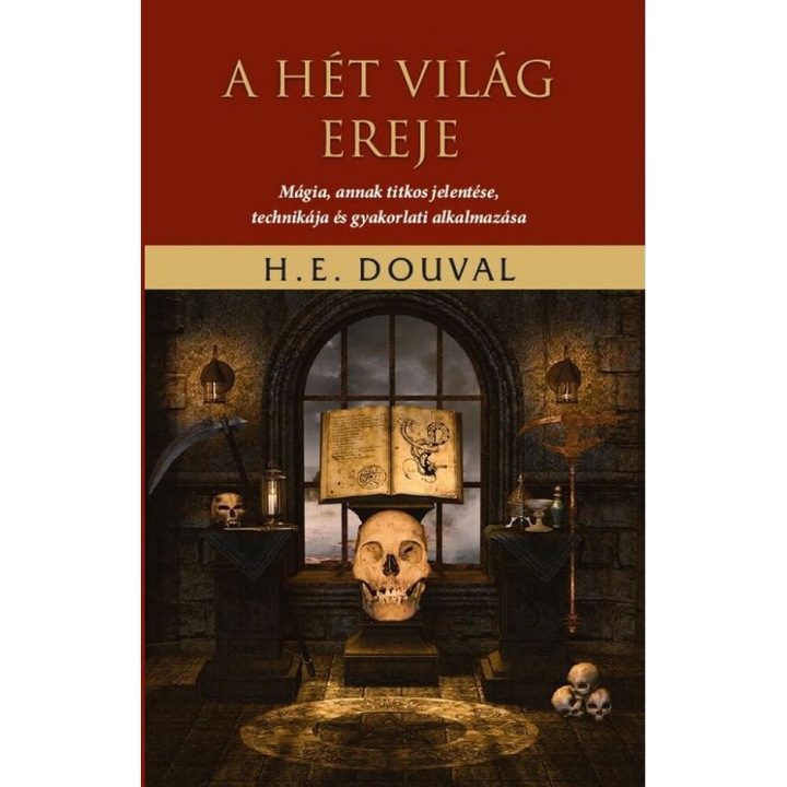H. E. Douval: A hét világ ereje