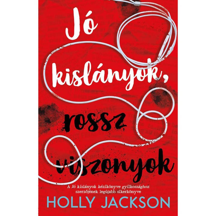 Holly Jackson: Jó kislányok, rossz viszonyok