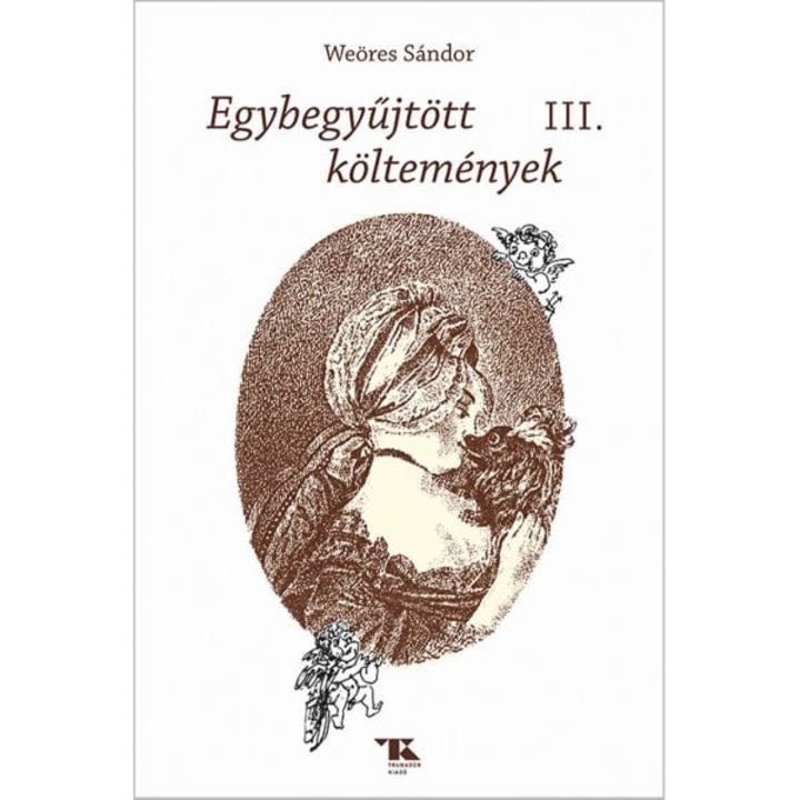 Weöres Sándor: Egybegyűjtött költemények III