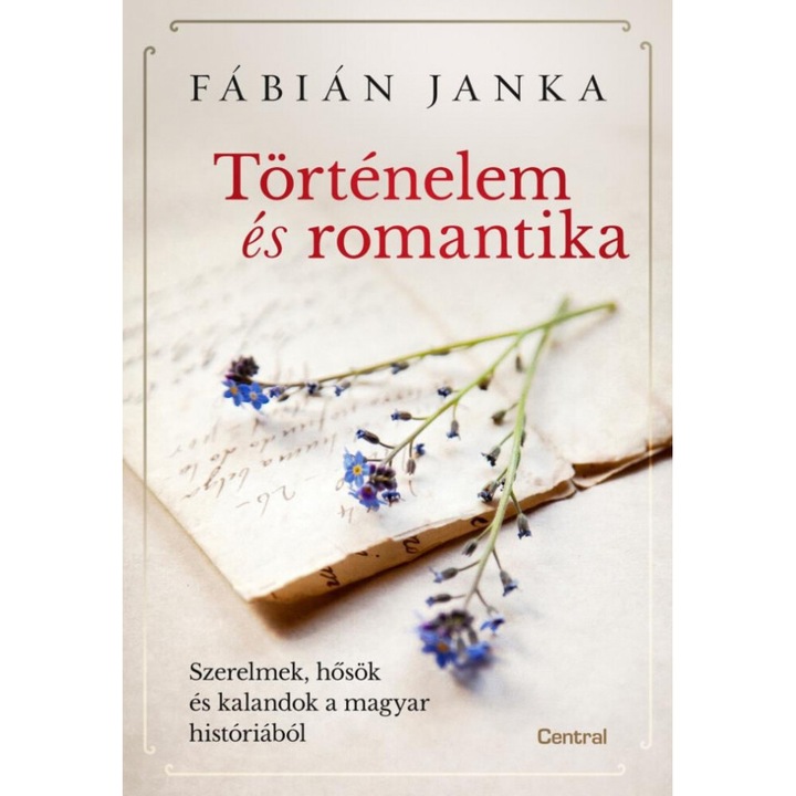 Fábián Janka; Történelem és romantika