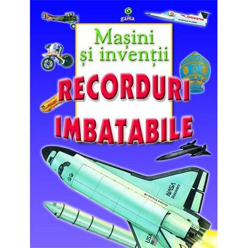 Masini si inventii - Recorduri Imbatabile