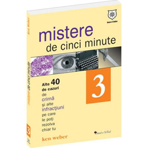 Mistere de cinci minute 3 - Ken Weber - eMAG.ro