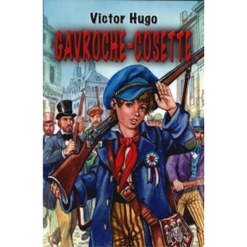 Gavroche-Cosette - Victor Hugo Gavroche-Cosette - Victor Hugo