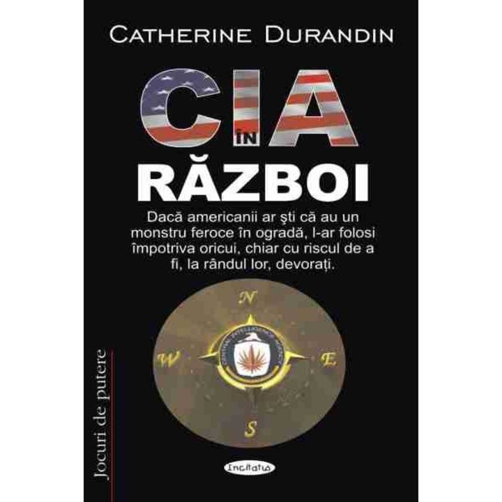 Cia In Razboi - Catherine Durandin
