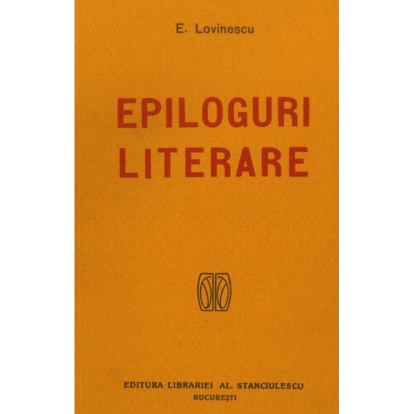 Epiloguri literare - E. Lovinescu