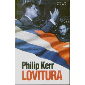 Lovitura - Philip Kerr Lovitura - Philip Kerr