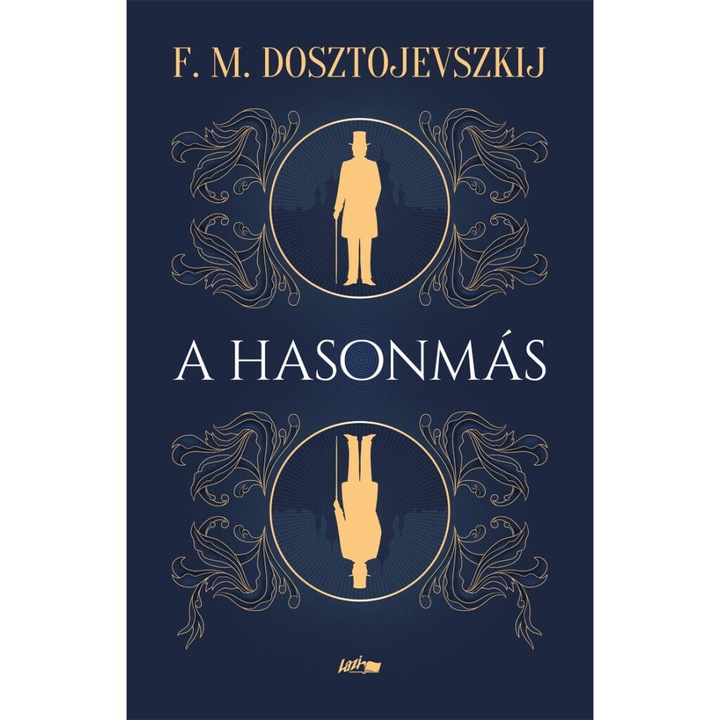 Fjodor Mihajlovics Dosztojevszkij: A hasonmás