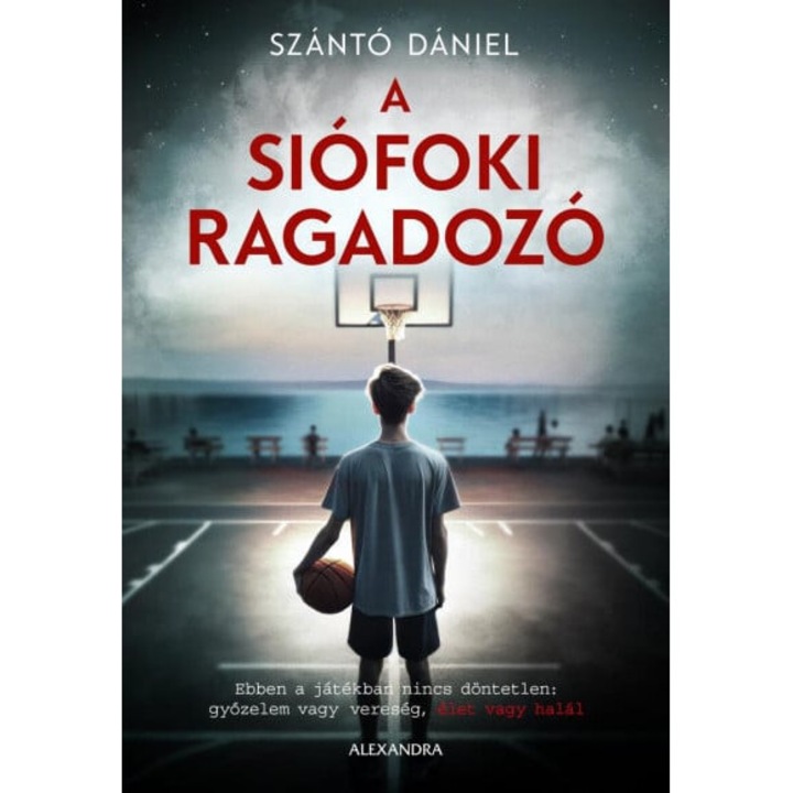 Szántó Dániel: A siófoki ragadozó