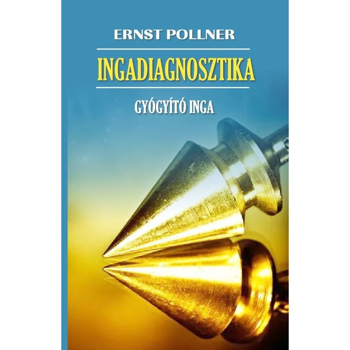 Ernst Pollner; Ingadiagnosztika