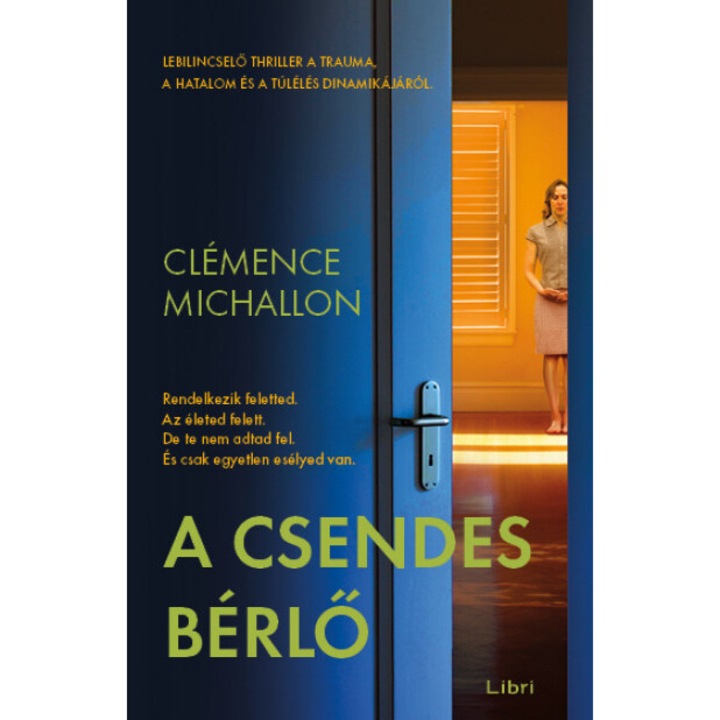 Clémence Michallon: A csendes bérlő