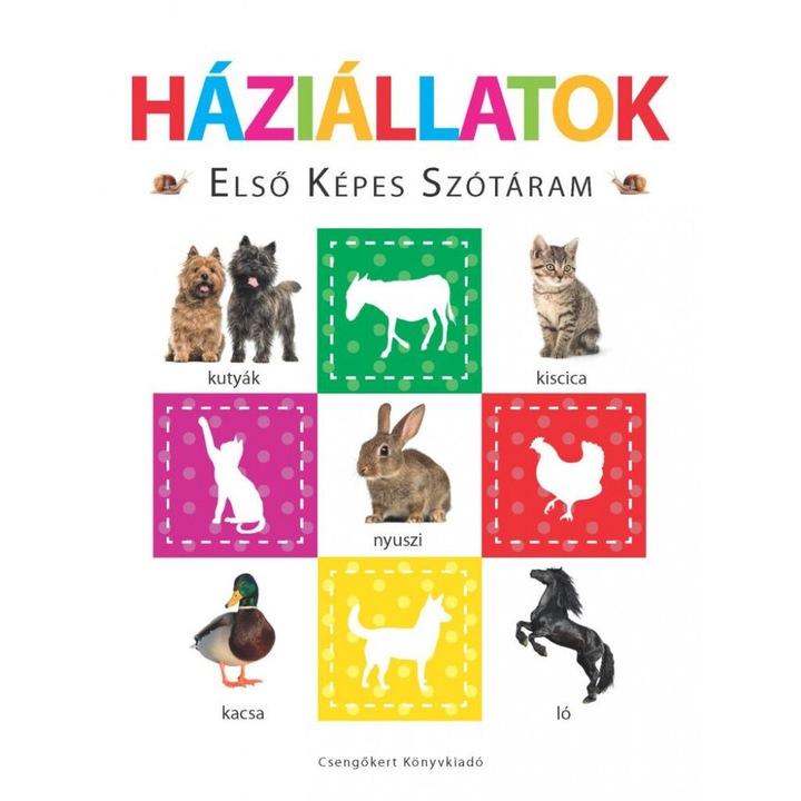 Csengőkert: Háziállatok – Első képes szótáram