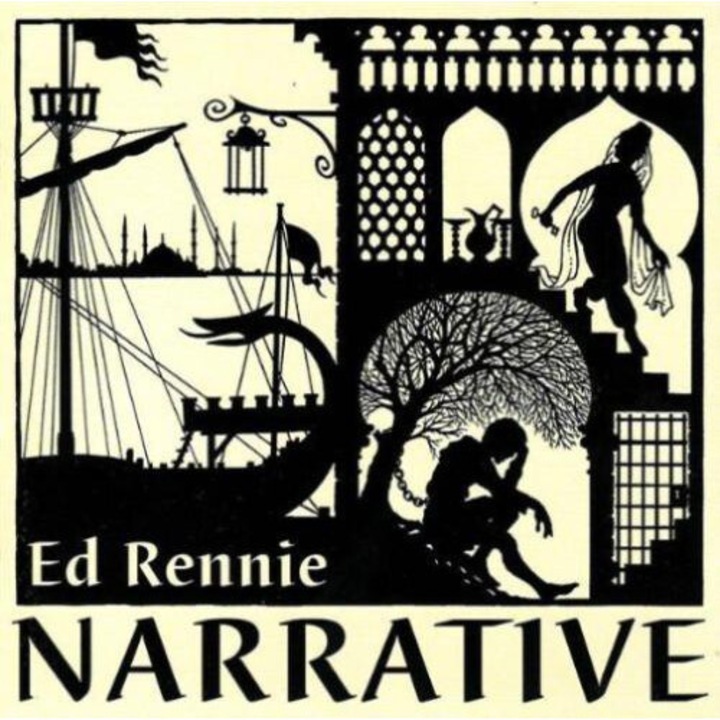 Ed Rennie: Narrative [CD]